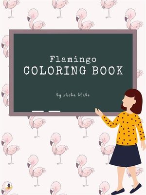 cover image of Flamingo Activity and Coloring Book for Kids Ages 3+ (Printable Version)